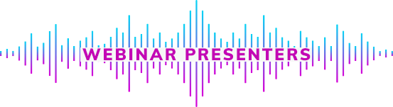 WEBINAR PRESENTERS