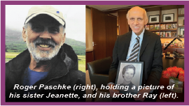 Roger Paschke holding a picture of his sister Jeanette, and his brother Ray