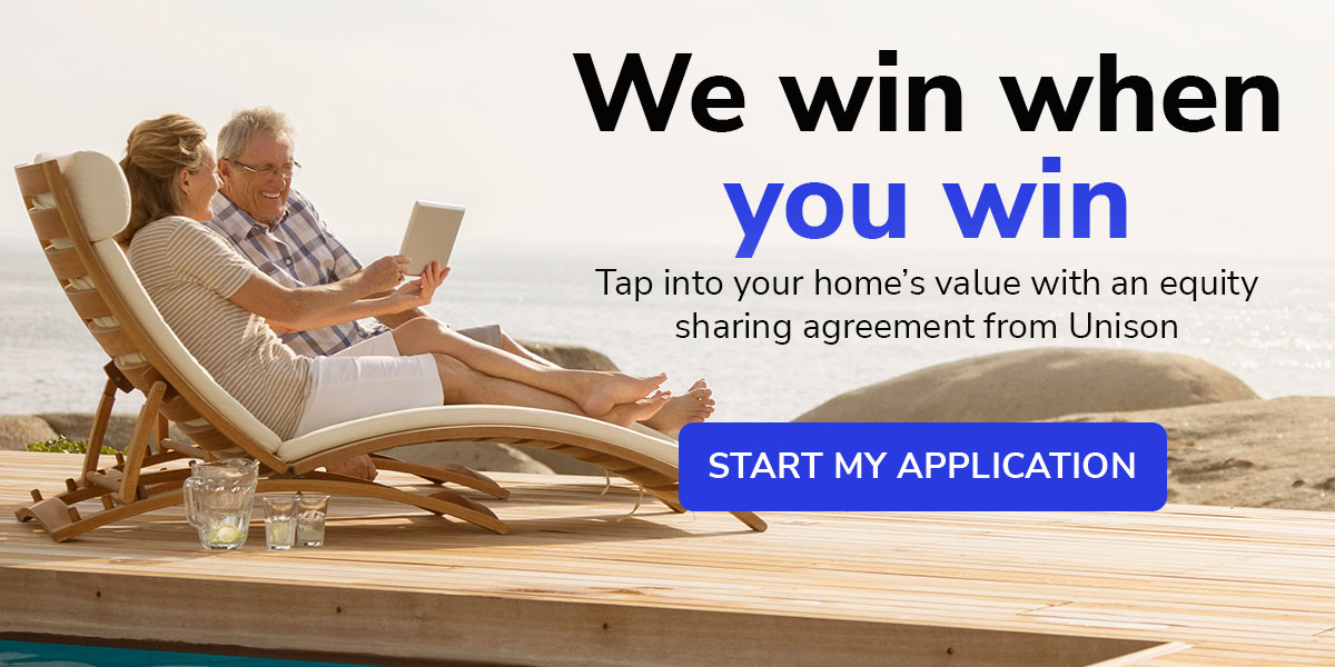 We win when you win - Tap into your home's value with an equity sharing agreement from Unison -START MY APPLICATION